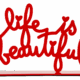 Life Is Beautiful - Red Small